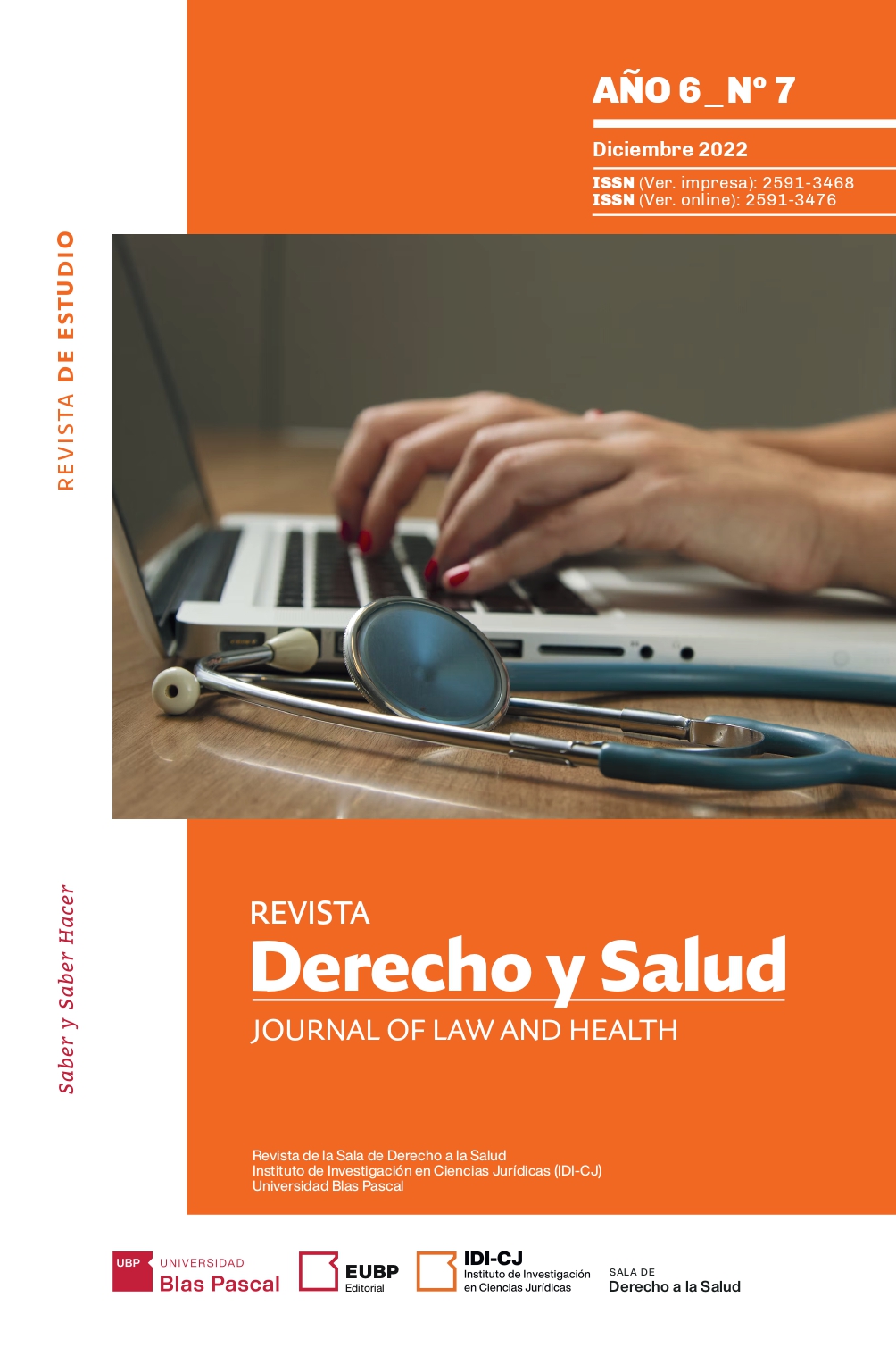 					Ver Vol. 6 Núm. 7 (2022): Revista Derecho y Salud 7 (enero-diciembre 2022)
				