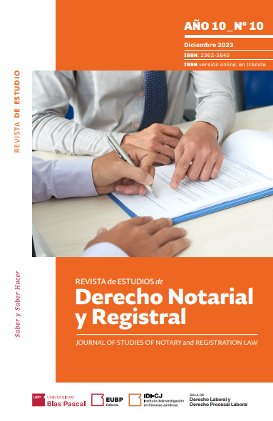 					Ver Núm. 10 (2023): Revista de estudios de derecho notarial y registral de la Universidad Blas Pascal
				